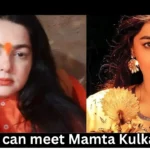 How can meet Mamta Kulkarni