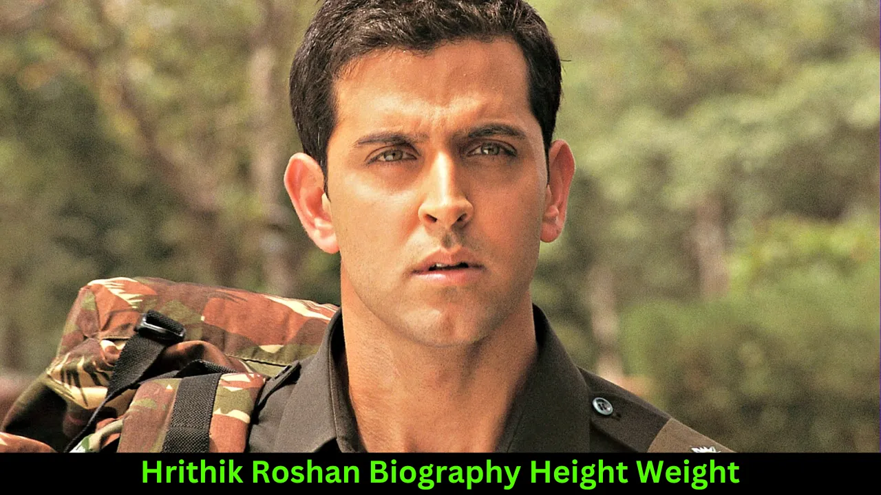 Hrithik Roshan Biography Height Weight