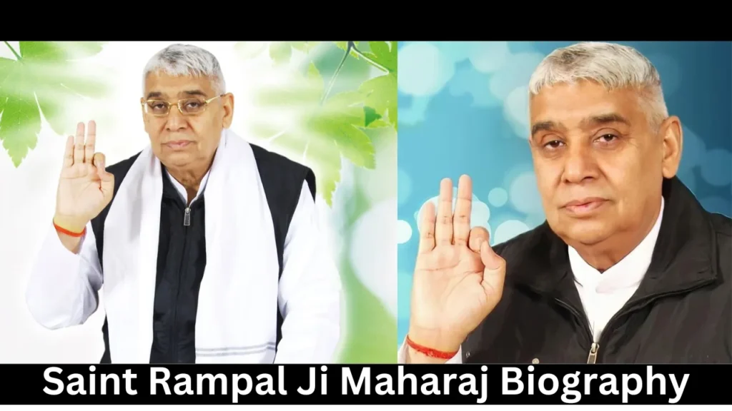 Saint Rampal Ji Maharaj Biography