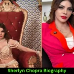 Sherlyn Chopra Biography