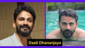 Daali Dhananjaya Height, Age, Family, Biography