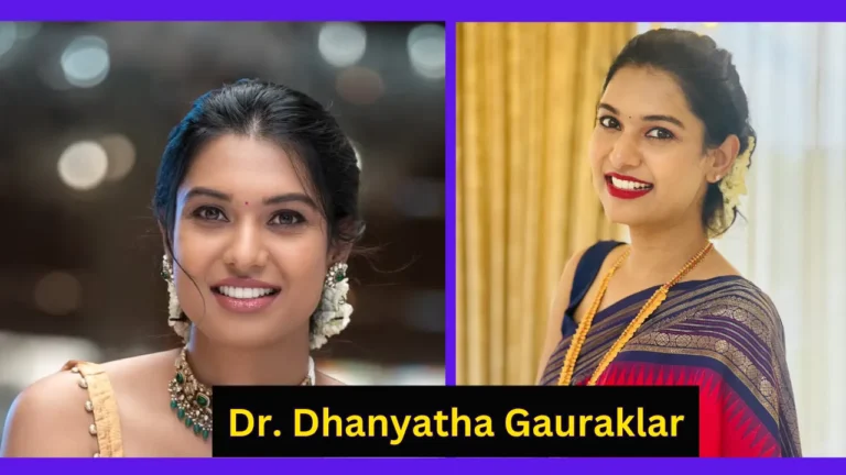 Dr. Dhanyatha Gauraklar Height, Age, Family, Biography