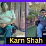 Karn Shah Height, Age, Family, Biography