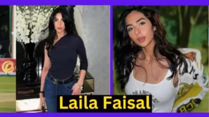 Laila Faisal Height, Age, Family, Biography