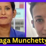 Naga Munchetty Height, Age, Family, Biography