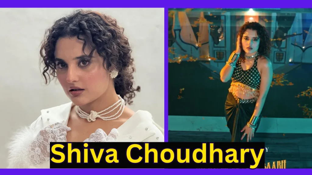 Shiva Choudhary Height, Age, Family, Biography