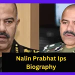 Nalin Prabhat Ips Biography