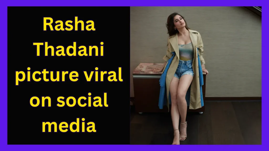 Rasha Thadani picture viral on social media