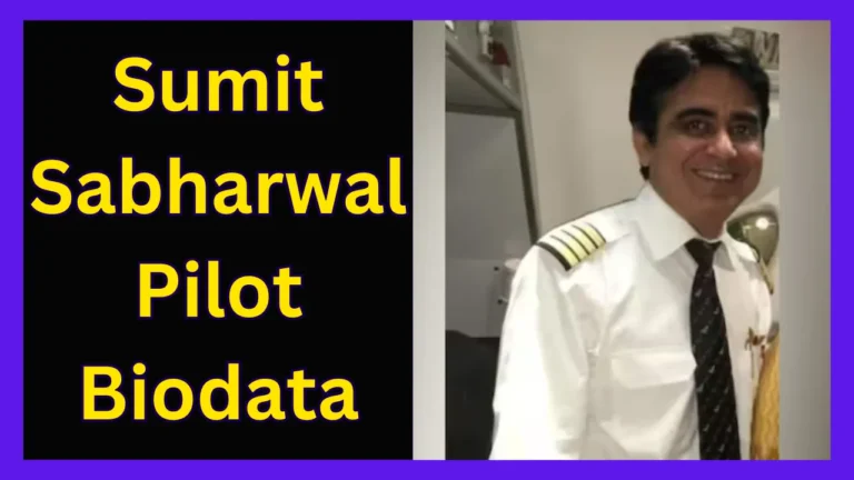 Sumit Sabharwal Pilot Biodata