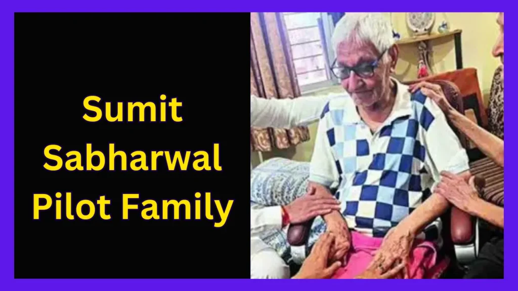 Sumit Sabharwal Pilot Family