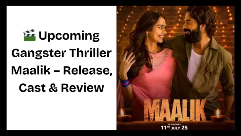 Upcoming Gangster Thriller Maalik – Release, Cast & Review