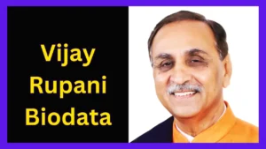 Vijay Rupani Biodata