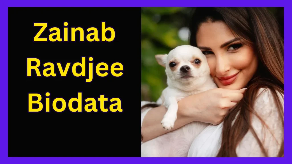Zainab Ravdjee Biodata